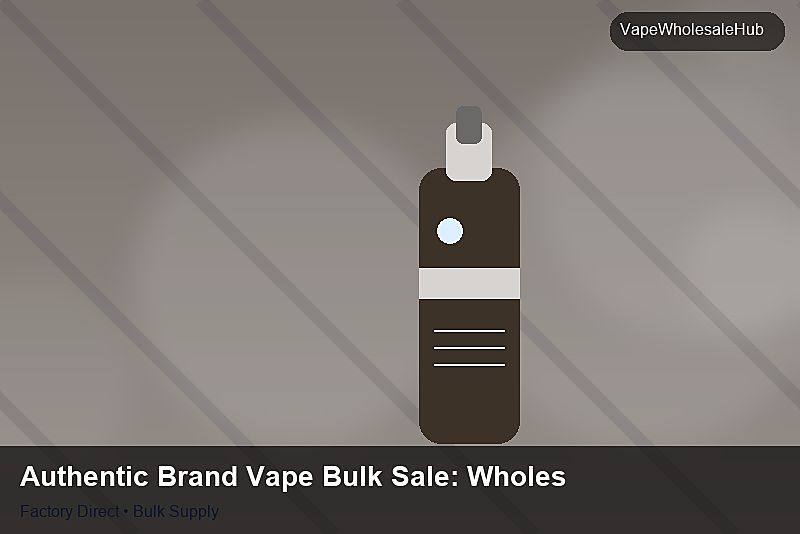 Authentic Brand Vape Bulk Sale — Authentic Brand Vape Bulk Sale: Wholesale Price | 2026 Edition photo 2