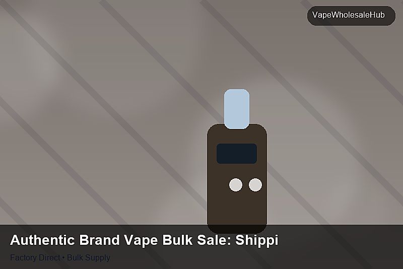 Authentic Brand Vape Bulk Sale — Authentic Brand Vape Bulk Sale: Shipping & Logistics | 2026 Edition photo 2