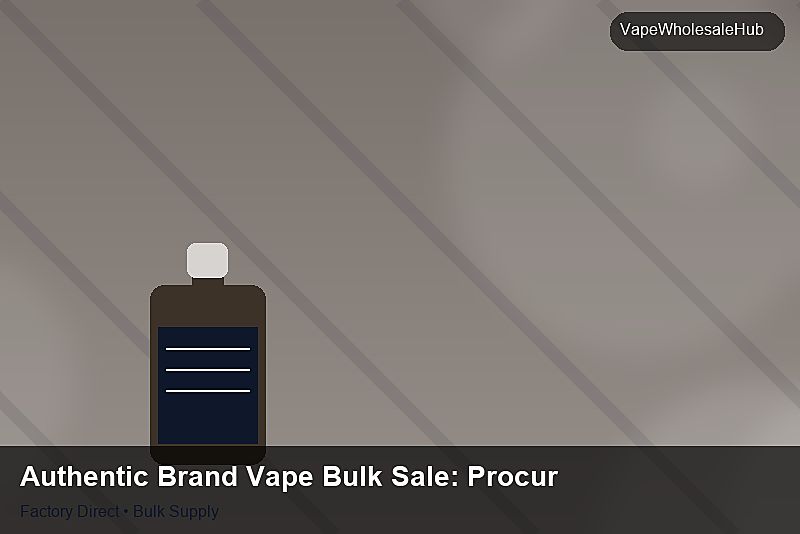 Authentic Brand Vape Bulk Sale — Authentic Brand Vape Bulk Sale: Procurement Strategy | 2026 Edition photo 2